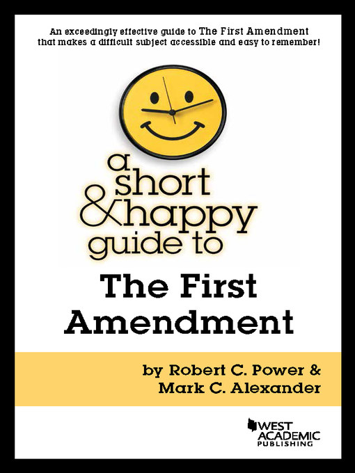 Title details for A Short and Happy Guide to the First Amendment by Robert Power - Available